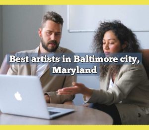 Best artists in Baltimore city, Maryland