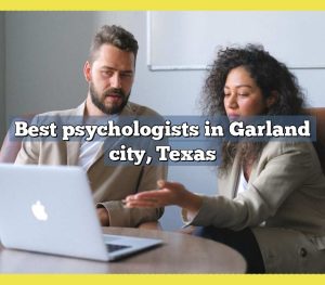 Best psychologists in Garland city, Texas