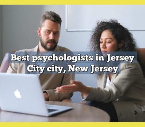 Best psychologists in Jersey City city, New Jersey