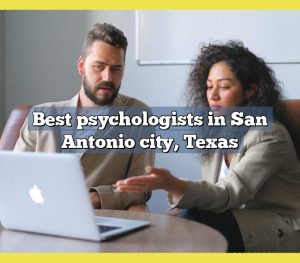 Best psychologists in San Antonio city, Texas